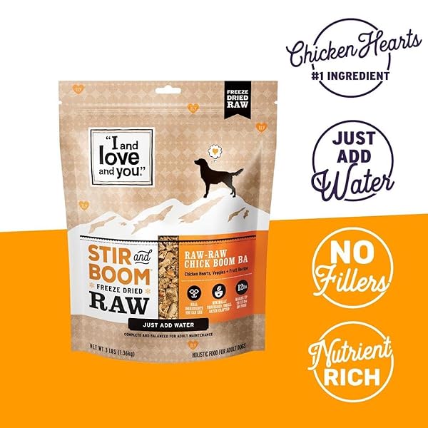 I AND LOVE AND YOU STIR AND BOOM DEHYDRATED FREEZE DRIED RAW DOG FOOD – CHICKEN – GRAIN FREE, REAL MEAT, NO FILLERS, 3LB BAG