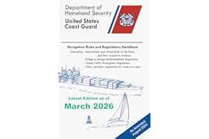 Navigation Rules And Regulations Handbook (Color Print): Containing - International & Inland Rules