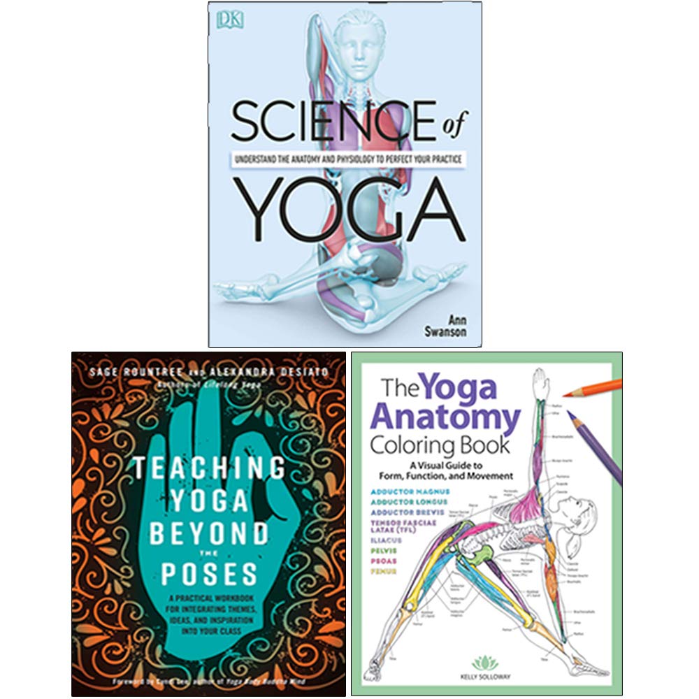Science Of Yoga [Flexibound], Teaching Yoga Beyond the Poses, The