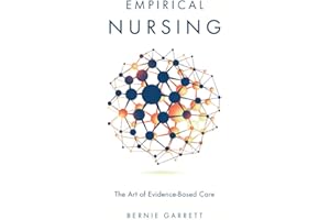 Empirical Nursing: The Art of Evidence-Based Care