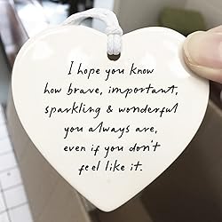 I Hope You Know You Are Brave Ceramic
