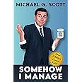 Somehow I Manage: A Notebook for all Managers and fans of the Office