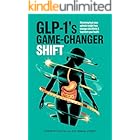 GLP-1's Game-Changer Shift: Mastering Food Noise & Optimize Weight Loss, Manage Side Effects & Transform Your Health
