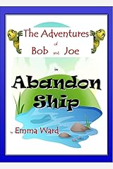 Bob and Joe in Abandon Ship (The Adventures of Bob and Joe Book 4) Kindle Edition