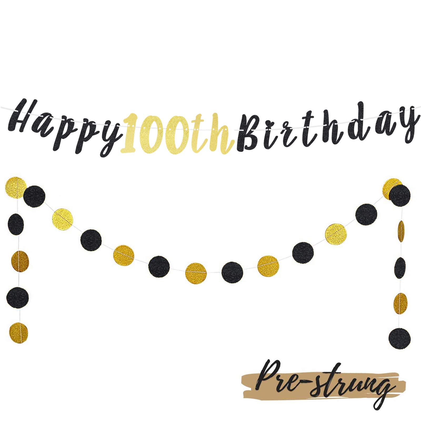 LASKYER 100th Birthday Decoration Set - Happy 100th Birthday Banner with Black & Gold Glitter Circle Dots Cheers to 100 Years Old Birthday Party Decorations.[Pre - Strung]