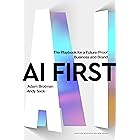 AI First: The Playbook for a Future-Proof Business and Brand