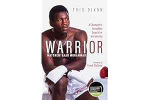 Warrior: (Shortlisted for the Sunday Times Sports Book Awards 2023)