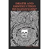 Death and Destruction: How to Cast Magic Spells for Vengeance, Harm, &c.