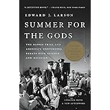 Summer for the Gods: The Scopes Trial and America's Continuing Debate Over Science and Religion