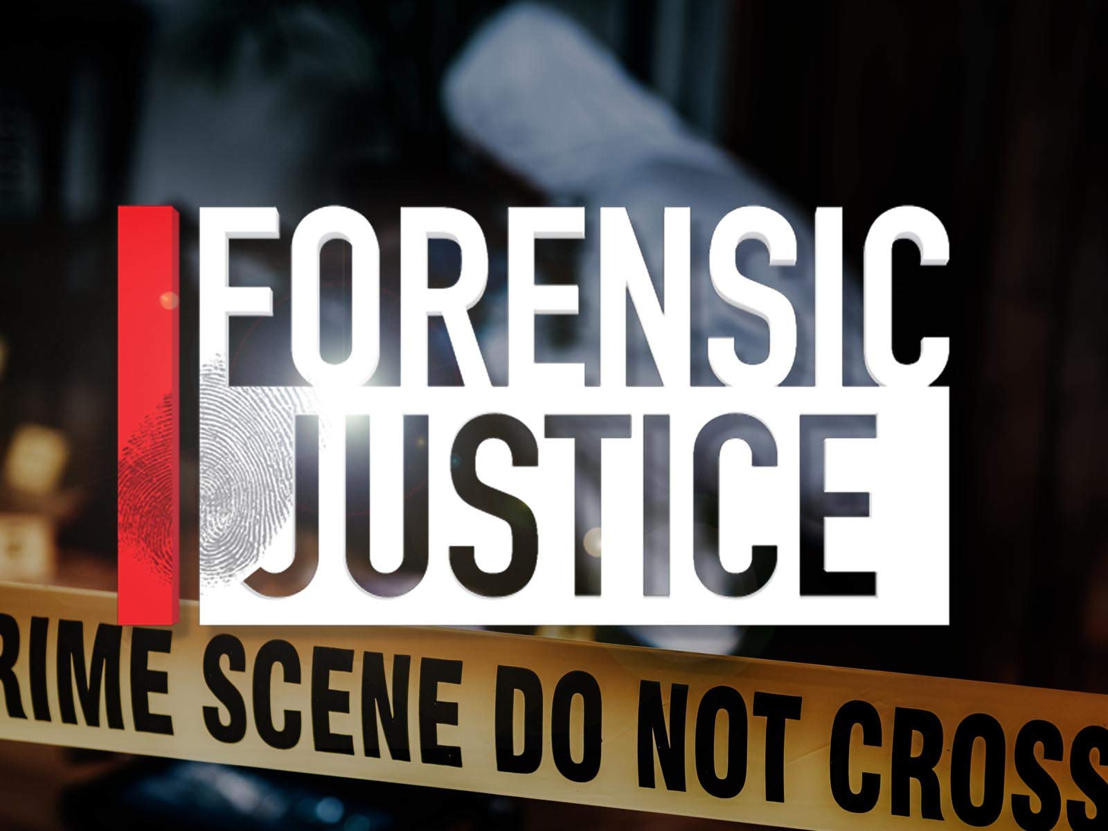 Watch Forensic Justice Prime Video