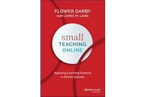 Small Teaching Online: Applying Learning Science in Online Classes