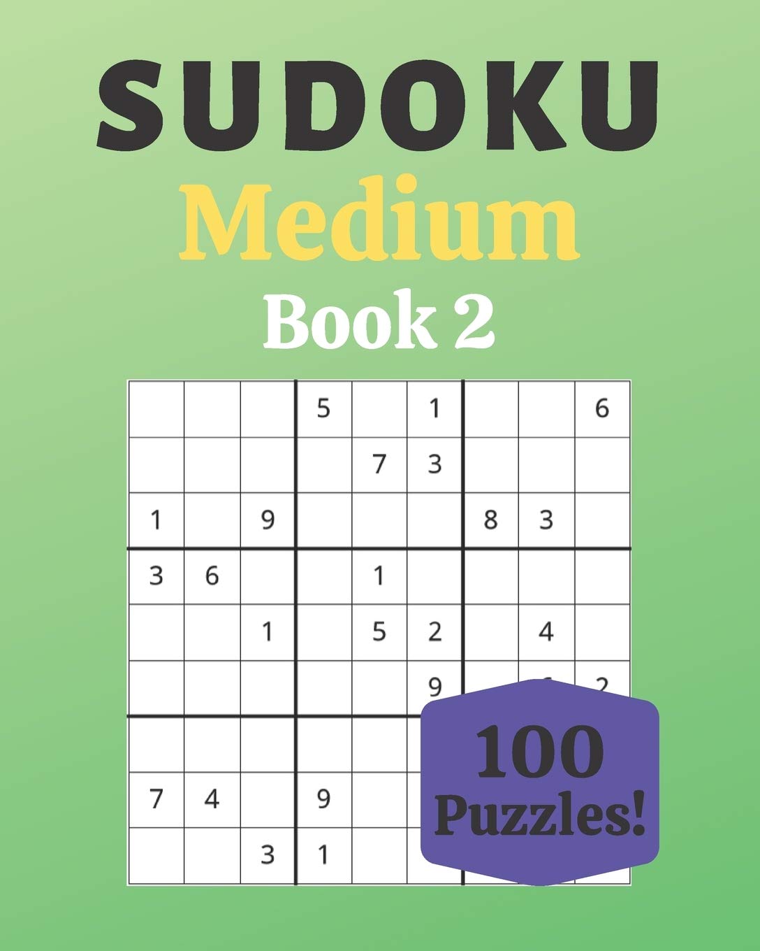 Sudoku Medium Book 2: 100 Sudoku for Adults | Large