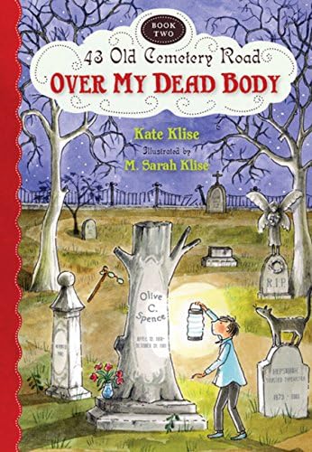 Over My Dead Body: 02 (43 Old Cemetery Road)