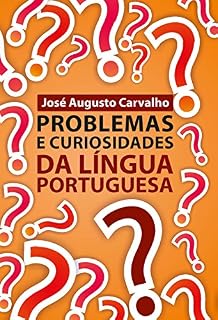 Livro Problemas e curiosidades da língua portuguesa