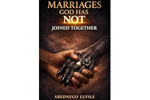 Marriages God Did Not Join Together: Exposing Spiritual Deception in Marriage Covenant