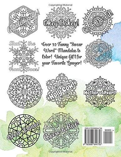Download Lawyers Favorite Swear Words Adult Coloring Book Over 30 Funny Swear Word Mandalas To Color For Lawyers Law Students Give Your Favorite Stress From A Long Hard Day Of Litigation