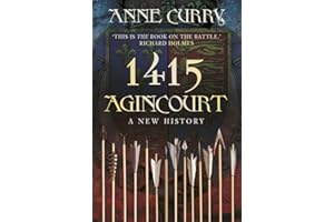 1415 Agincourt: A New History