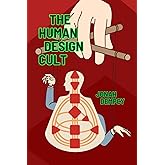 The Human Design Cult