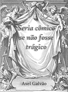 Livro Seria cômico se não fosse trágico