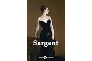 Delphi Complete Works of John Singer Sargent (Illustrated) (Masters of Art Book 18)