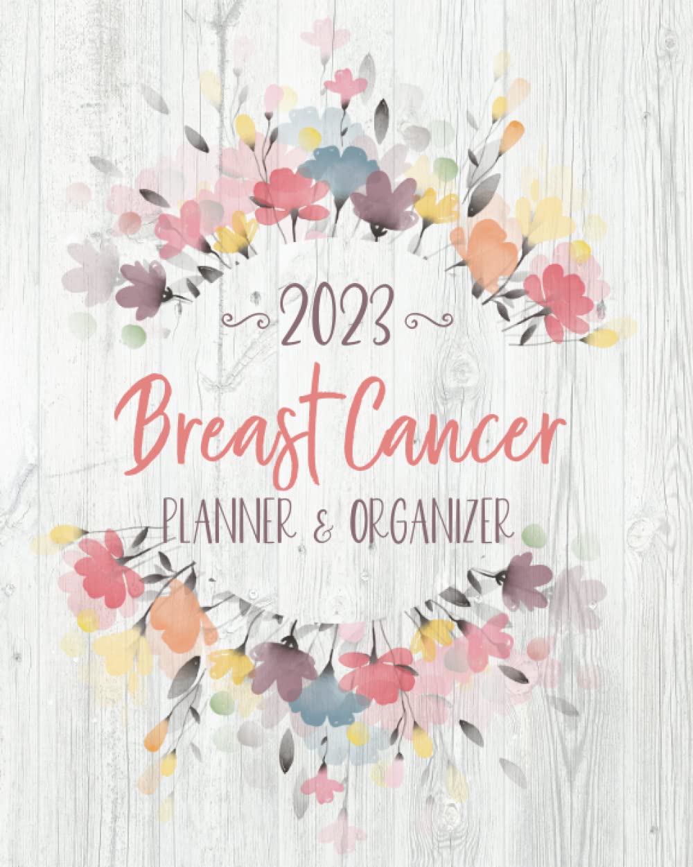 2023 Breast Cancer Planner & Organizer