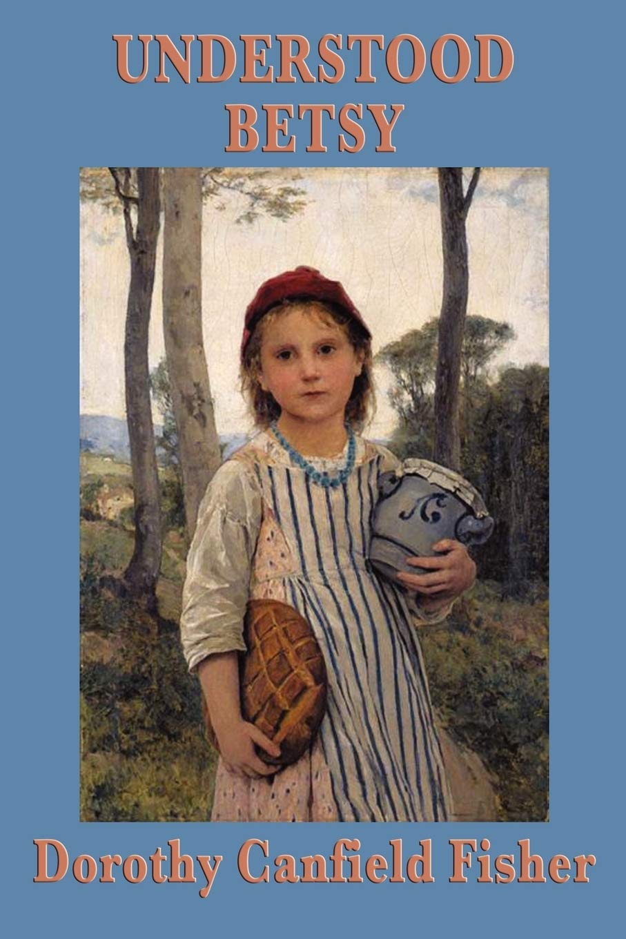 Understood Betsy Fisher Dorothy Canfield 9781604595215 Amazon Com Books