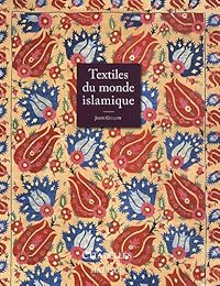 Textiles du monde islamique