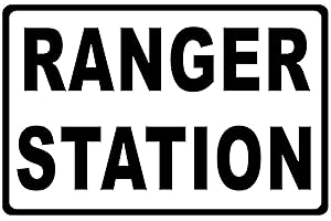 Ranger Station Sign - Metal Notice - 12×8Inch