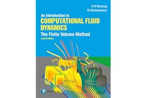 Introduction to Computational Fluid Dynamics, An: The Finite Volume Method