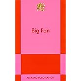 Big Fan: An 831 Stories Romance