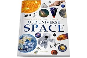 Space: Our Universe (Knowledge Encyclopedia For Children)