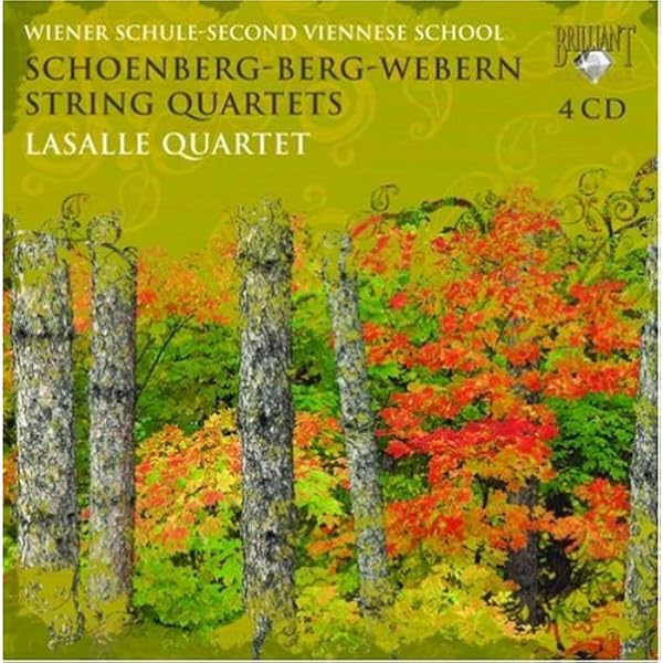 Arnold Schoenberg Alban Berg Anton Webern Lasalle Quartet Schoenberg Berg Webern String Quartets Amazon Com Music