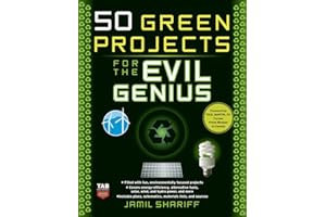 50 Green Projects for the Evil Genius