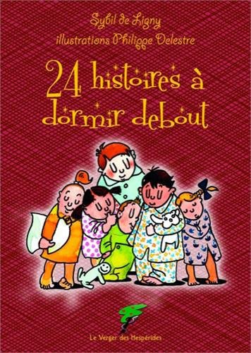 24 histoires à dormir debout