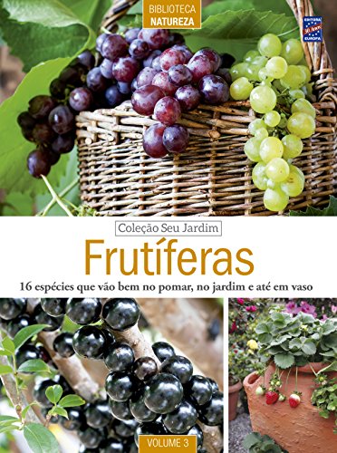 Livro Frutíferas Volume 3. Coleção Seu Jardim