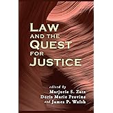 Law and the Quest for Justice (Contemporary Society Series)