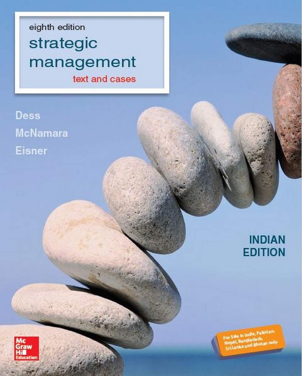 Strategic Management Text And Cases 8th Edition Dess Mcnamara Eisner 9789353163532 Books