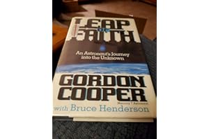 Leap of Faith: An Astronaut's Journey Into the Unknown