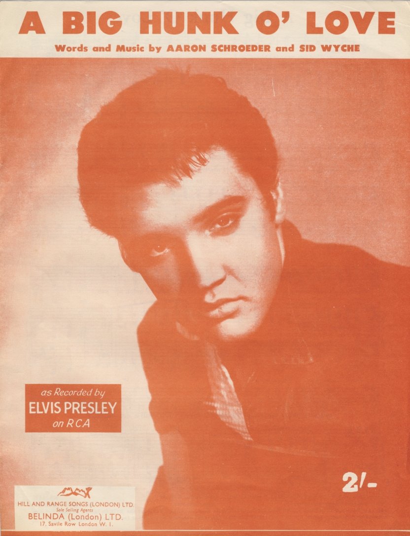 Elvis Presley A Big Hunk O Love Original 1959 Sheet Music With Lyrics Amazon Co Uk Aaron Schroeder Sid Wyche Books amazon co uk