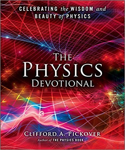 Photo 1 of The Physics Devotional: Celebrating the Wisdom and Beauty of Physics