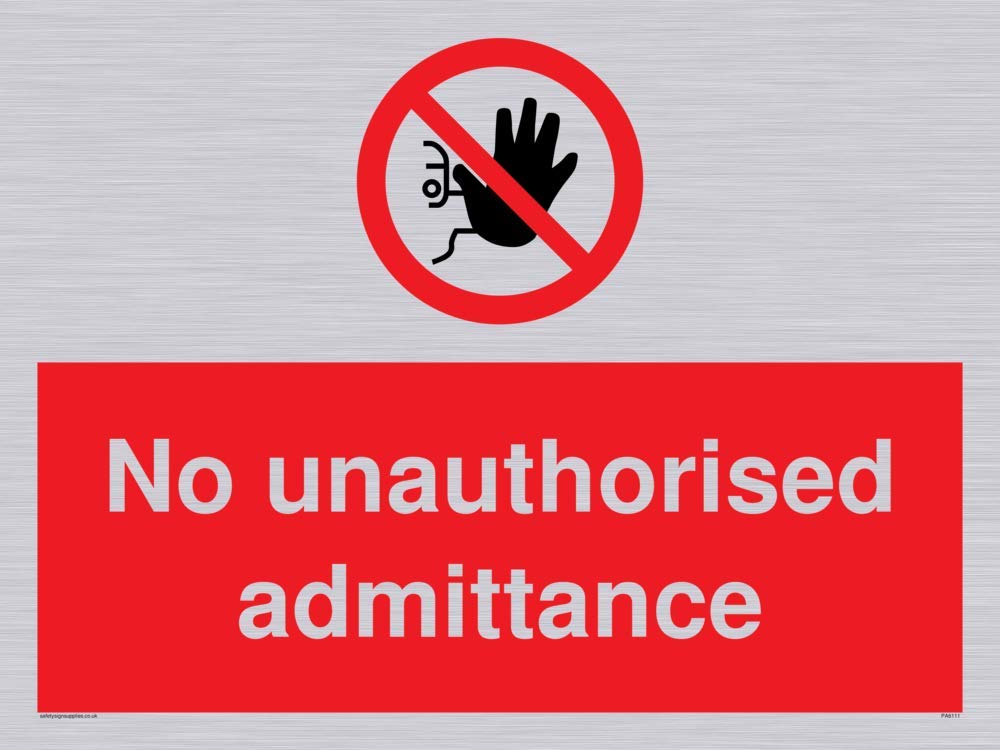 No unauthorised admittance
