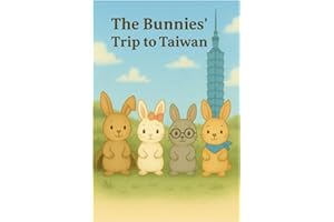 The Bunnies' Trip to Taiwan