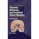 Thiamine Deficiency and Associated Clinical Disorders (Contemporary Clinical Neuroscience)