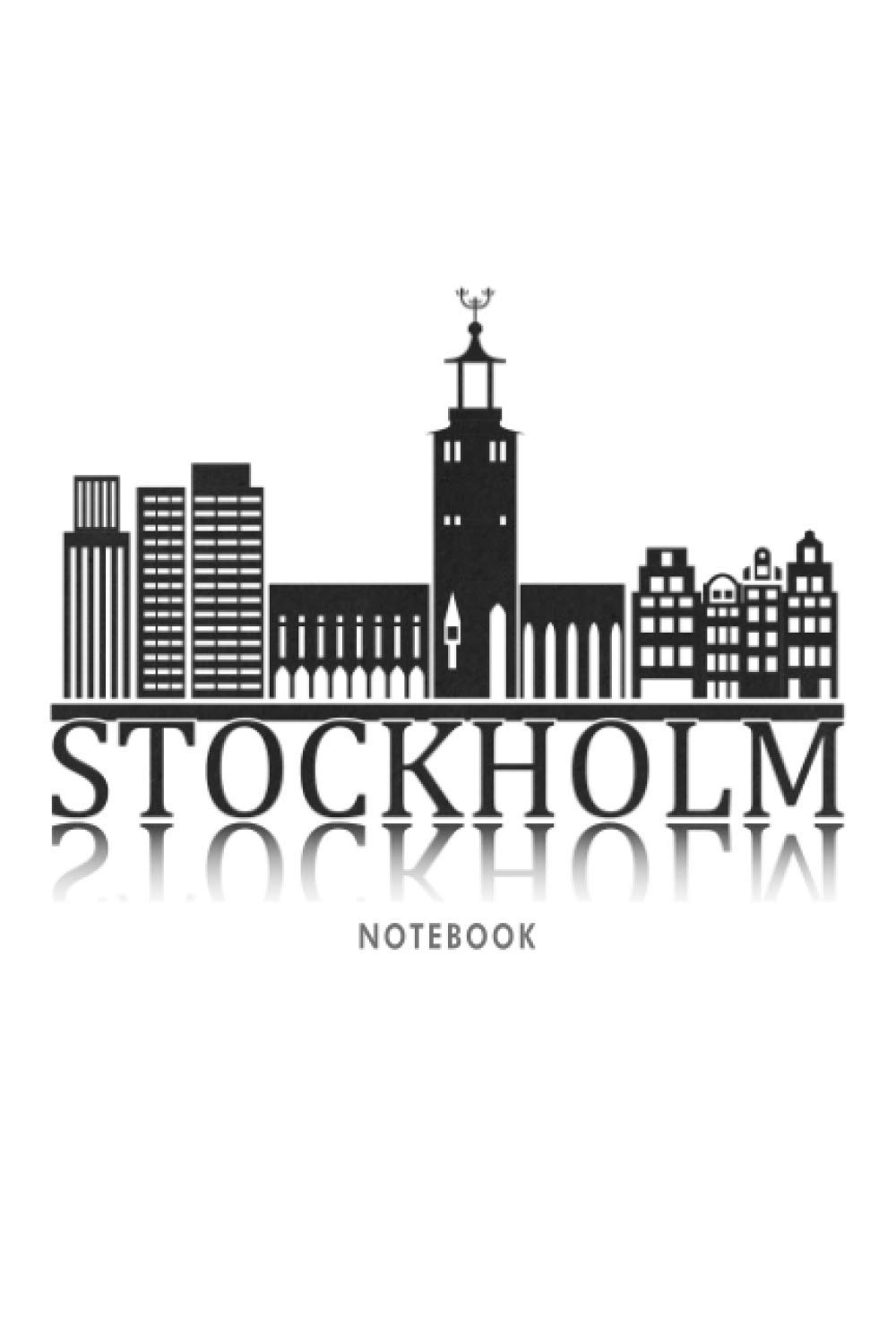 Stockholm Notebook: Cool Stockholm Sweden Skyline Notebook (6x9)