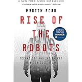 Rise of the Robots: Technology and the Threat of a Jobless Future