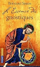 L' essence des gnostiques