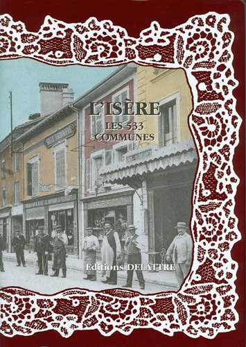 L' Isère, les 533 communes