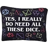 Sudaporn Yes I Really Do Need All These Dice Bag Makeup Pouch Dnd Player Birthday Good Luck Gifts DM Gifts for Women DND Lover Travel Toiletry Bag Canvas Cosmetic Pouch Make Up Organizer Storage Bags