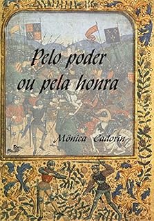 Livro Pelo poder ou pela honra