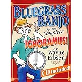 Bluegrass Banjo for the Complete Ignoramus (Book & CD set)